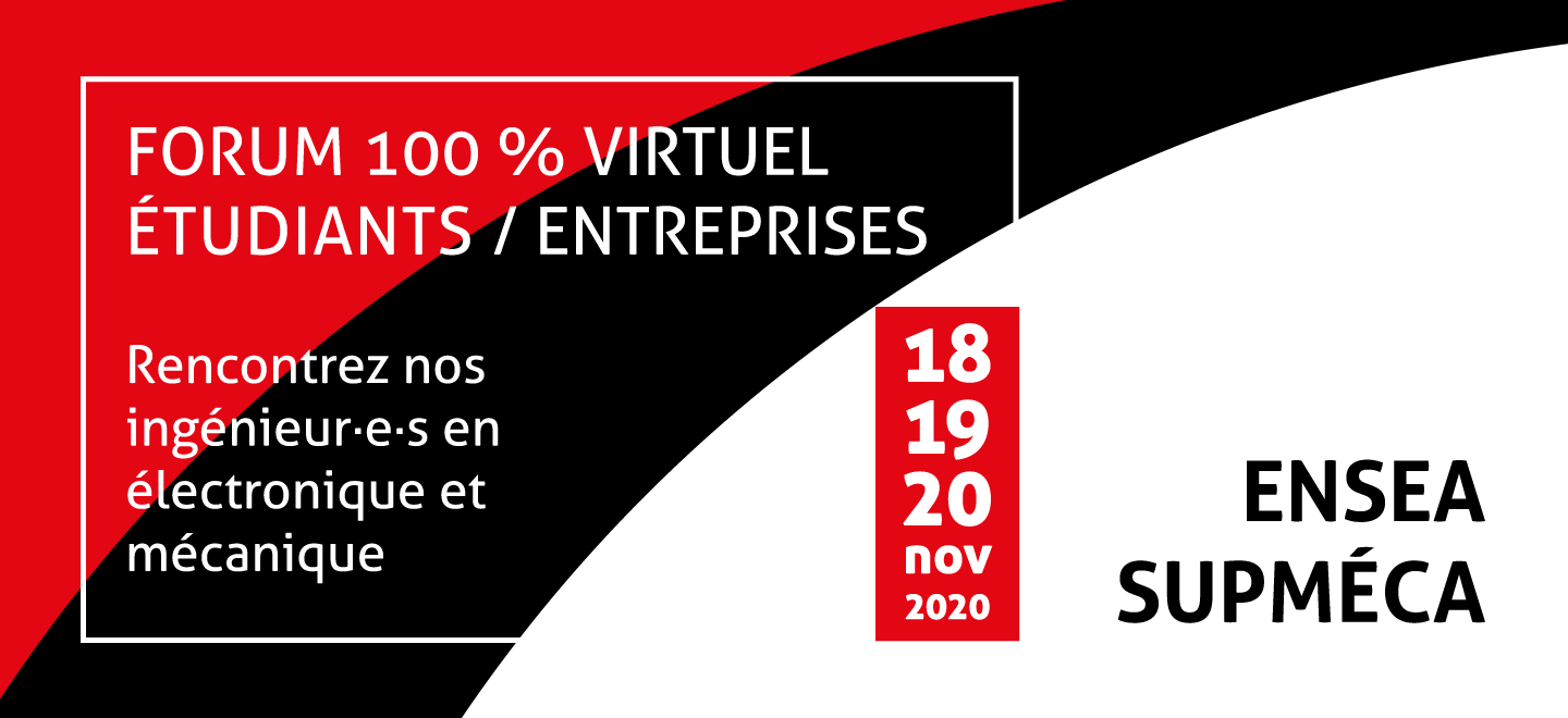 Forum étudiants/entreprises ENSEA Supméca 18, 90 et 20 novembre 2020
